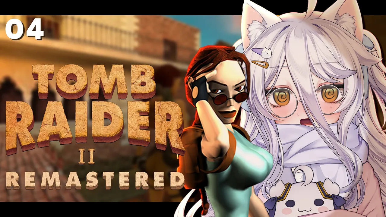 📛【TOMB RAIDER 2】REMASTERD DAYO! (1997) ／ ／!tts !fanbox !discord !vod !youtube !game